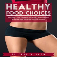 Healthy_Food_Choices